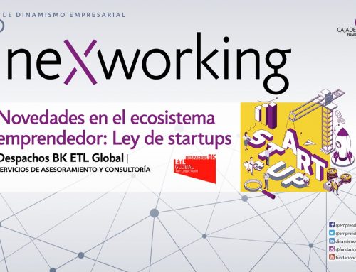El próximo encuentro neXworking abordará la nueva Ley de Startups y su influencia en el ecosistema emprendedor