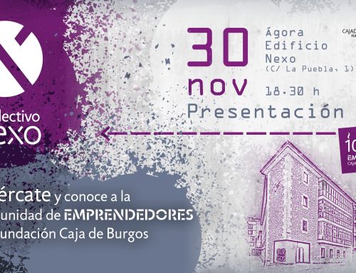 Colectivo Nexo, la comunidad de los emprendedores de Fundación Caja de Burgos