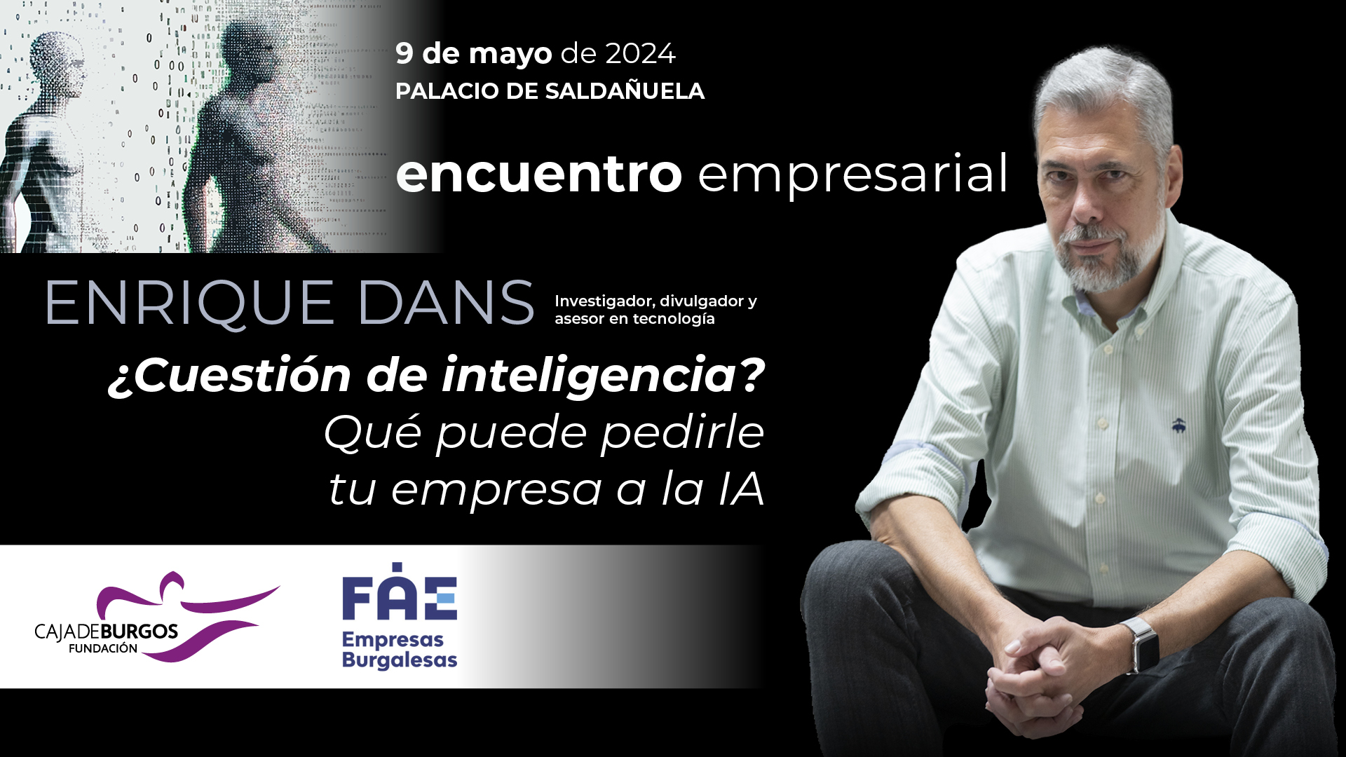 Enrique Dans protagoniza el Encuentro Empresarial de Burgos 2024 en una charla donde hablará del impacto de la Inteligencia Artificial en las empresas
